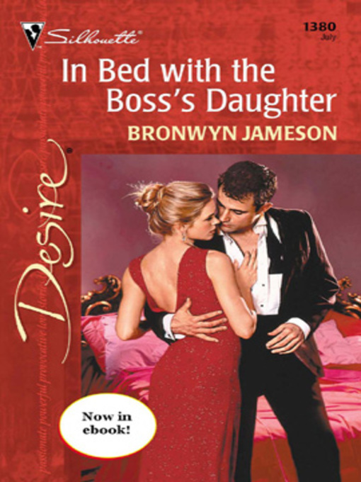 Title details for In Bed with the Boss's Daughter by Bronwyn Jameson - Available